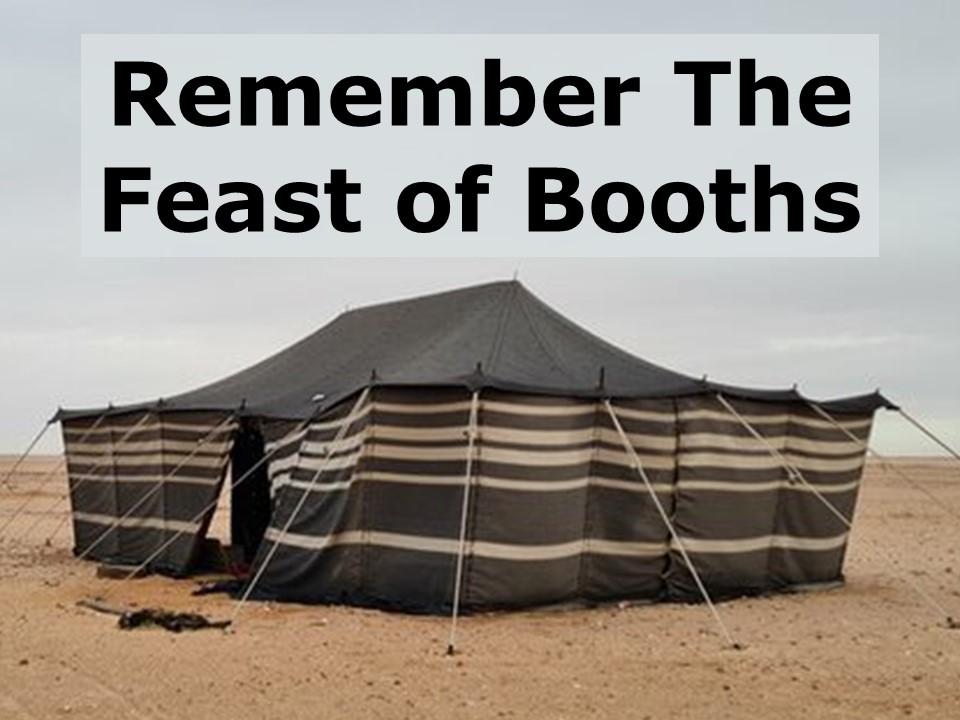 Remember The Feast Of Booths North Second Street Church of Christ